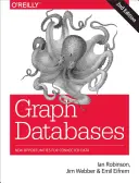 Grafové databázy: Nové možnosti pre prepojené údaje - Graph Databases: New Opportunities for Connected Data