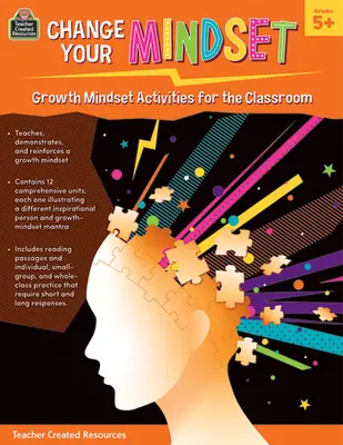 Zmeň svoje myslenie: (Gr. 5+): Aktivity na podporu rastového myslenia v triede - Change Your Mindset: Growth Mindset Activities for the Classroom (Gr. 5+)