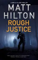 Drsná spravodlivosť - Rough Justice
