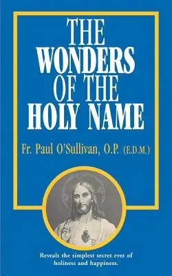 Zázraky svätého mena - The Wonders of the Holy Name