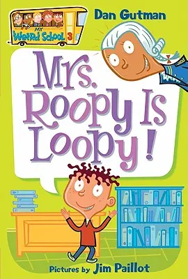 Pani Roopy je šialená! - Mrs. Roopy Is Loopy!