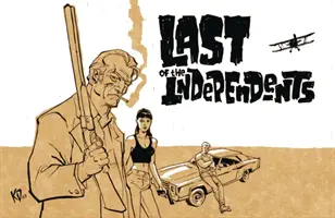 Posledný z nezávislých - Last of the Independents