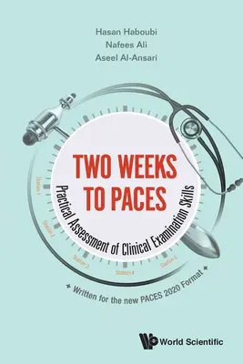 Dva týždne do cieľa: Praktické hodnotenie zručností pri klinickom vyšetrení - Two Weeks to Paces: Practical Assessment of Clinical Examination Skills