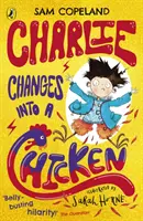 Charlie sa mení na kurča - Charlie Changes Into a Chicken