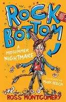 Rock Bottom - Nočná mora stredného leta - Rock Bottom - A Midsummer Nightmare