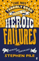 Nie strašne dobrá kniha o hrdinských zlyhaniach - The Not Terribly Good Book of Heroic Failures