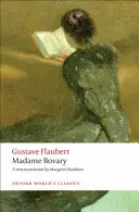 Madame Bovaryová: Provinčné mravy - Madame Bovary: Provincial Manners