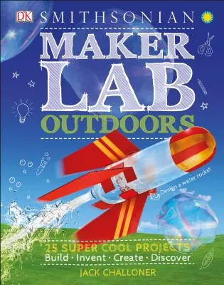 Maker Lab: Vychytávky pre tvorcov: 25 super cool projektov - Maker Lab: Outdoors: 25 Super Cool Projects