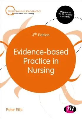 Prax založená na dôkazoch v ošetrovateľstve - Evidence-Based Practice in Nursing