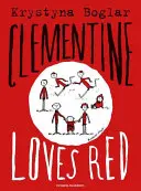 Klementína má rada červenú - Clementine Loves Red