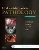 Ústna a čeľustná patológia - Oral and Maxillofacial Pathology