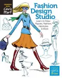 Ateliér módneho dizajnu: Naučte sa kresliť postavy, módu, účesy a iné - Fashion Design Studio: Learn to Draw Figures, Fashion, Hairstyles & More