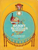 Sammy a sendvič v mrakodrape - Sammy and the Skyscraper Sandwich