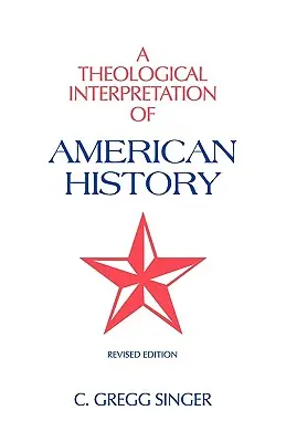 Teologický výklad amerických dejín - A Theological Interpretation of American History