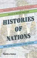 Dejiny národov: Ako sa formovala ich identita - Histories of Nations: How Their Identities Were Forged