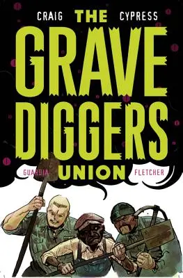 Zväz hrobárov 2. diel - The Gravediggers Union Volume 2
