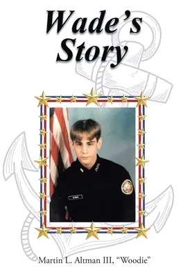 Wadeov príbeh - Wade's Story