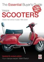 Vespa Scooters - Klasické dvojtaktné modely 1960-2008 - Vespa Scooters - Classic 2-Stroke Models 1960-2008