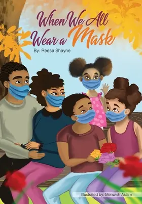 Keď všetci nosíme masku - When We All Wear A Mask