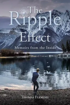 The Ripple Effect: Spomienky zvnútra - The Ripple Effect: Memoirs from the Inside