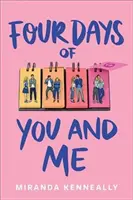 Štyri dni teba a mňa - Four Days of You and Me