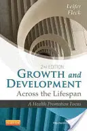 Rast a vývoj v priebehu života: A Health Promotion Focus - Growth and Development Across the Lifespan: A Health Promotion Focus