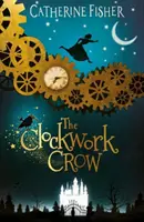 Hodinová vrana - Clockwork Crow