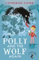 Polly a opäť vlk - Polly And the Wolf Again