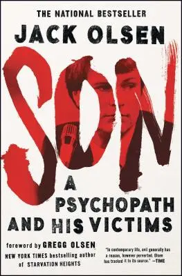 Syn: Psychopat a jeho obete - Son: A Psychopath and His Victims