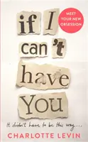 Ak ťa nemôžem mať - If I Can't Have You