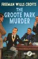 Vražda v Groote Parku (klasika detektívneho klubu) - The Groote Park Murder (Detective Club Crime Classics)