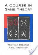 Kurz teórie hier - A Course in Game Theory