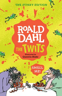 The Twits: Smradľavé vydanie - The Twits: The Stinky Edition
