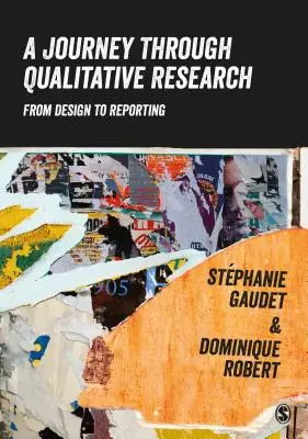 Cesta kvalitatívnym výskumom: Od návrhu po podávanie správ - A Journey Through Qualitative Research: From Design to Reporting