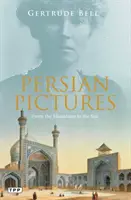 Perzské obrázky: Od hôr k moru - Persian Pictures: From the Mountains to the Sea