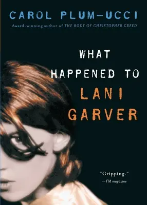 Čo sa stalo s Lani Garverovou - What Happened to Lani Garver