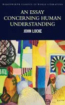 Esej o ľudskom chápaní: Druhé pojednanie o vláde - An Essay Concerning Human Understanding: Second Treatise of Goverment