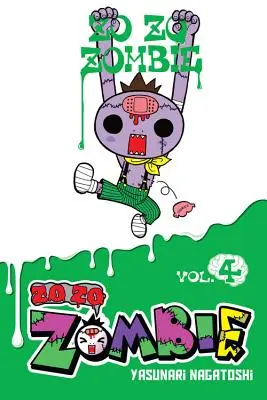 Zo Zo Zombie, zv. 4 - Zo Zo Zombie, Vol. 4