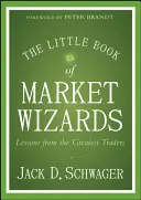 Malá kniha trhových čarodejníkov: Lekcie od najväčších obchodníkov - The Little Book of Market Wizards: Lessons from the Greatest Traders