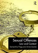 Sexuálne trestné činy: Právo a súvislosti - Sexual Offences: Law and Context