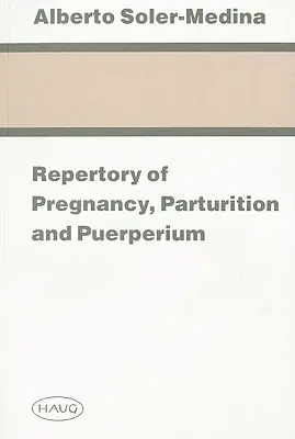 Repertorium tehotenstva, pôrodu a Puerperium - Repertory of Pregnancy, Parturition and Puerperium