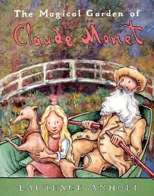 Magická záhrada Clauda Moneta - The Magical Garden of Claude Monet