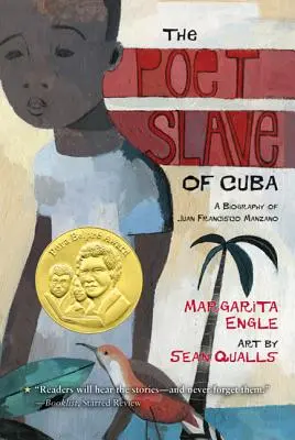 Básnik otrok z Kuby: Životopis Juana Francisca Manzana - The Poet Slave of Cuba: A Biography of Juan Francisco Manzano