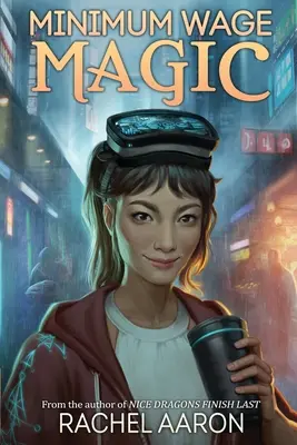 Mágia minimálnej mzdy: DFZ Kniha 1 - Minimum Wage Magic: DFZ Book 1