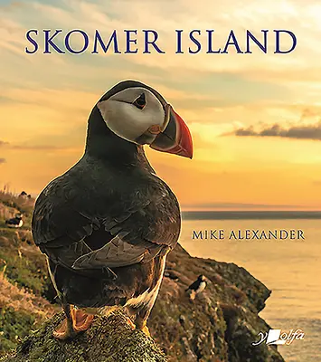 Ostrov Skomer: Jeho história a prírodné dejiny - Skomer Island: Its History and Natural History