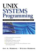 Programovanie unixových systémov: Vlákna: komunikácia, súbežnosť a vlákna: Komunikácia, súbežnosť a vlákna - Unix Systems Programming: Communication, Concurrency and Threads: Communication, Concurrency and Threads