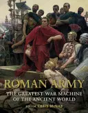 Rímska armáda: Najväčší vojnový stroj starovekého sveta - The Roman Army: The Greatest War Machine of the Ancient World