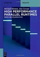 Vysokovýkonné paralelné bežiace časy: Návrh a implementácia - High Performance Parallel Runtimes: Design and Implementation