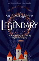 Legendárny - magické pokračovanie bestselleru Sunday Times Caraval - Legendary - The magical Sunday Times bestselling sequel to Caraval