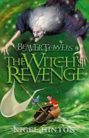 Bobrie veže: Čarodejnícka pomsta - Beaver Towers: The Witch's Revenge
